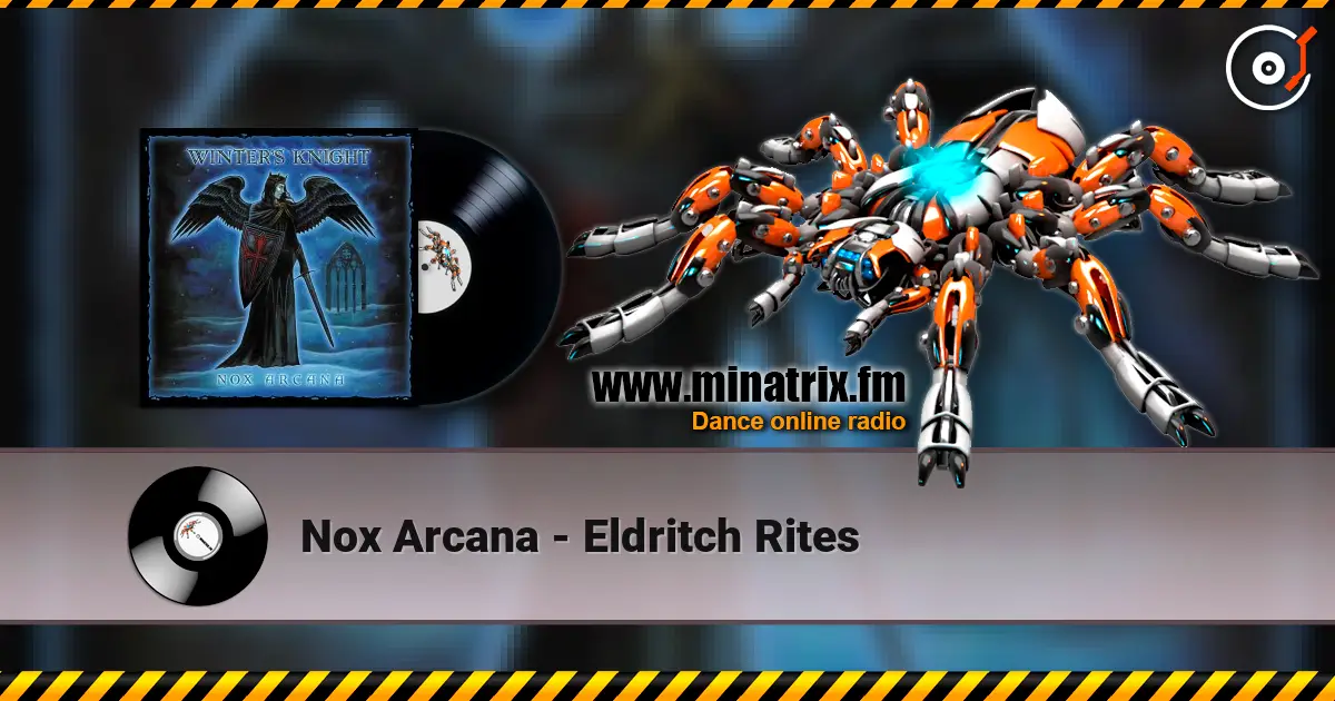 Nox Arcana - Eldritch Rites жоғары сапада онлайн тыңдау | Minatrix.FM