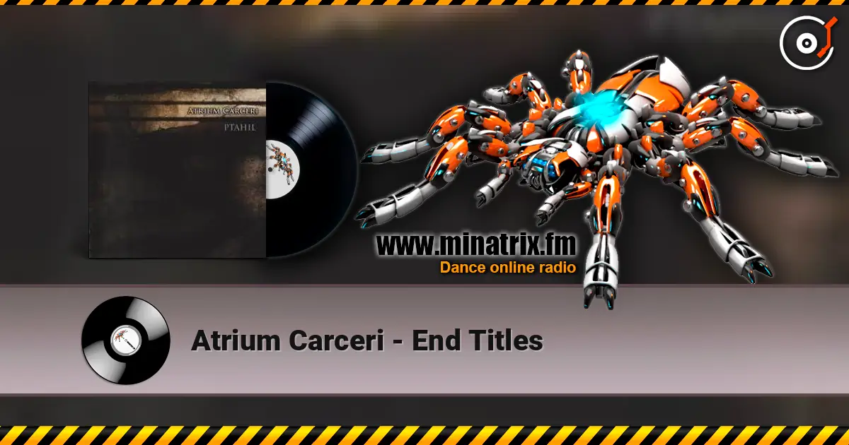 Atrium Carceri - End Titles жоғары сапада онлайн тыңдау | Minatrix.FM