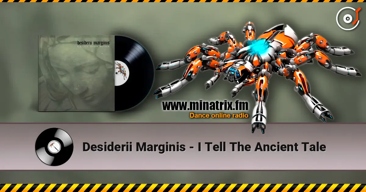 Desiderii Marginis - I Tell The Ancient Tale жоғары сапада онлайн тыңдау | Minatrix.FM
