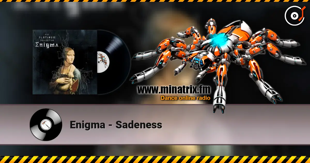 Enigma - Sadeness жоғары сапада онлайн тыңдау | Minatrix.FM
