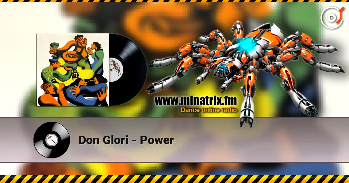Don Glori - Power жоғары сапада онлайн тыңдау | Minatrix.FM