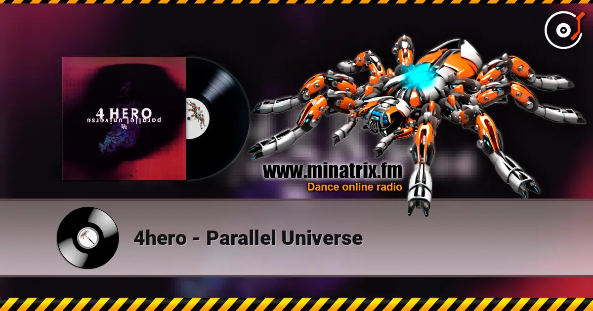4hero - Parallel Universe жоғары сапада онлайн тыңдау | Minatrix.FM