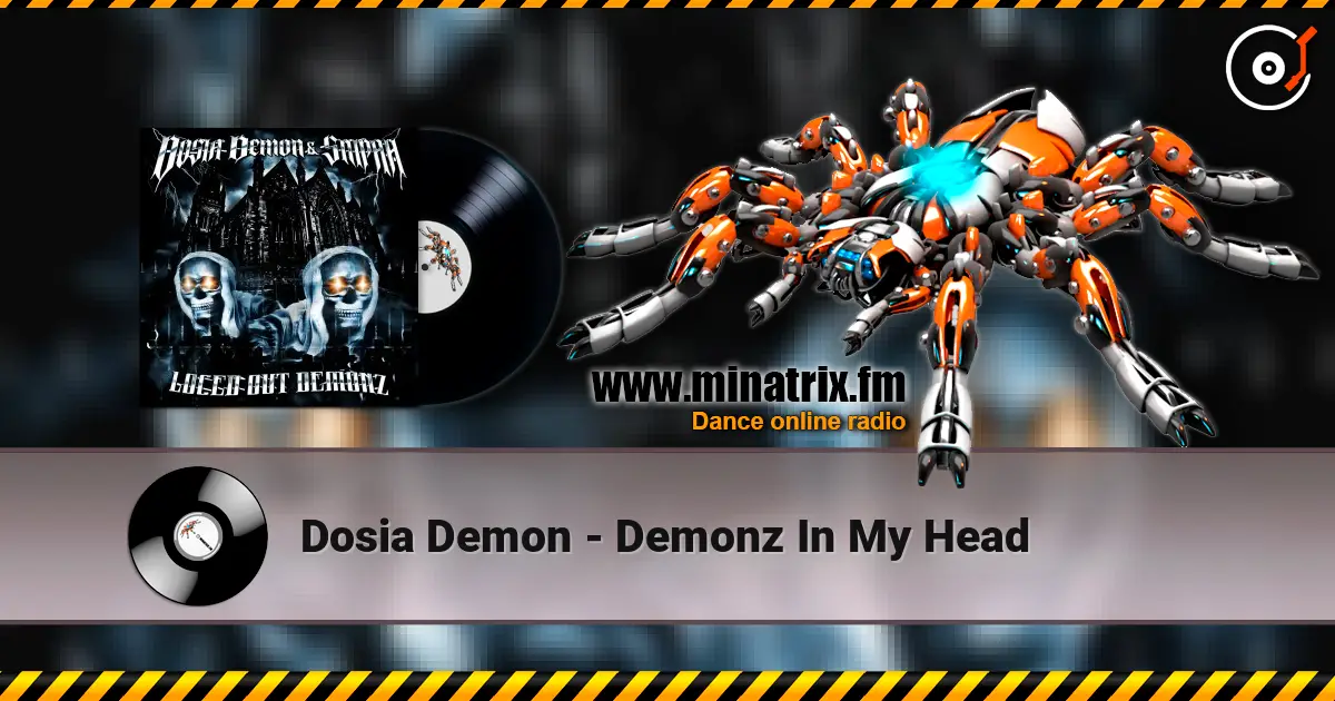 Dosia Demon - Demonz In My Head жоғары сапада онлайн тыңдау | Minatrix.FM