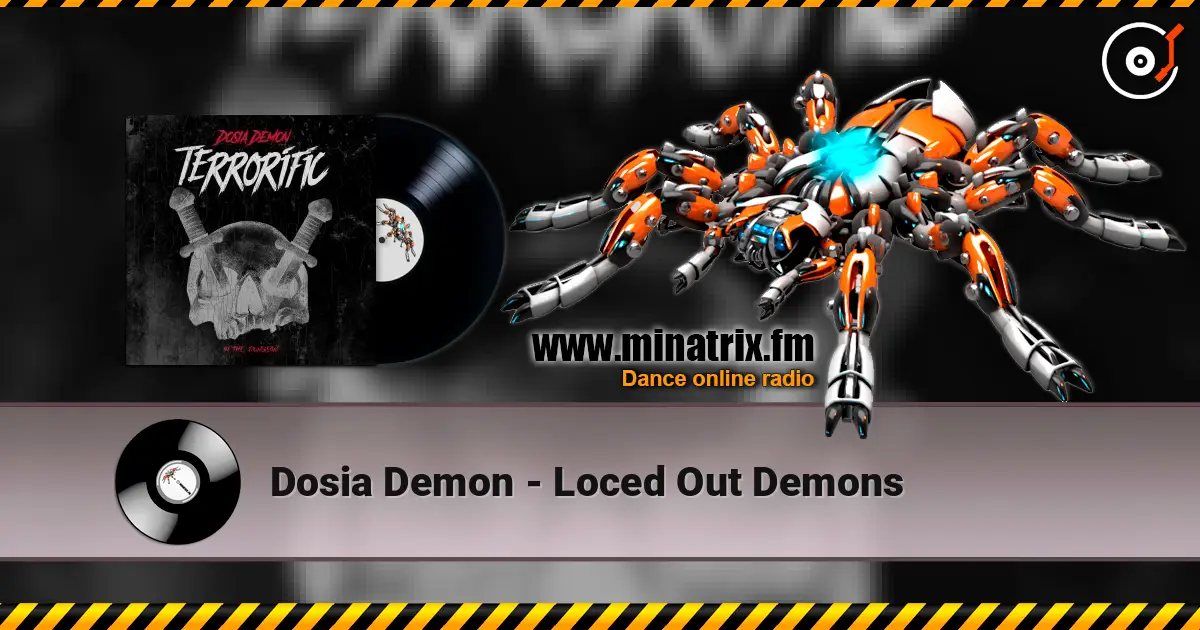 Dosia Demon - Loced Out Demons жоғары сапада онлайн тыңдау | Minatrix.FM