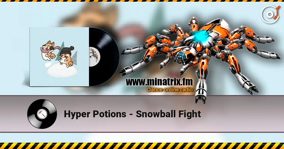Hyper Potions - Snowball Fight жоғары сапада онлайн тыңдау | Minatrix.FM