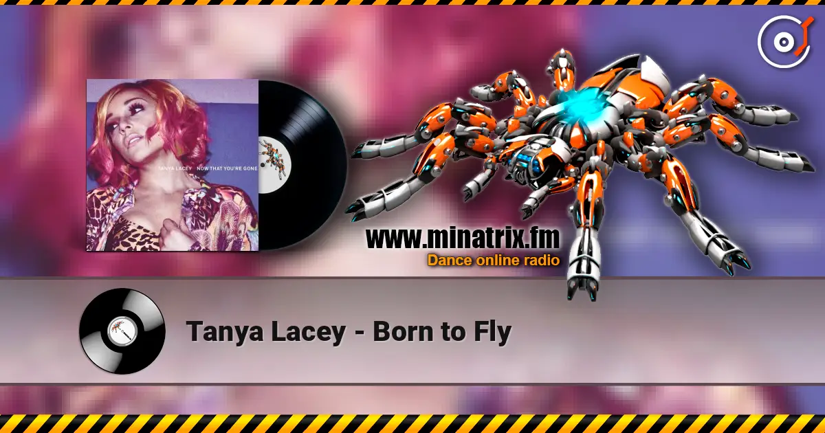 Tanya Lacey - Born to Fly жоғары сапада онлайн тыңдау | Minatrix.FM