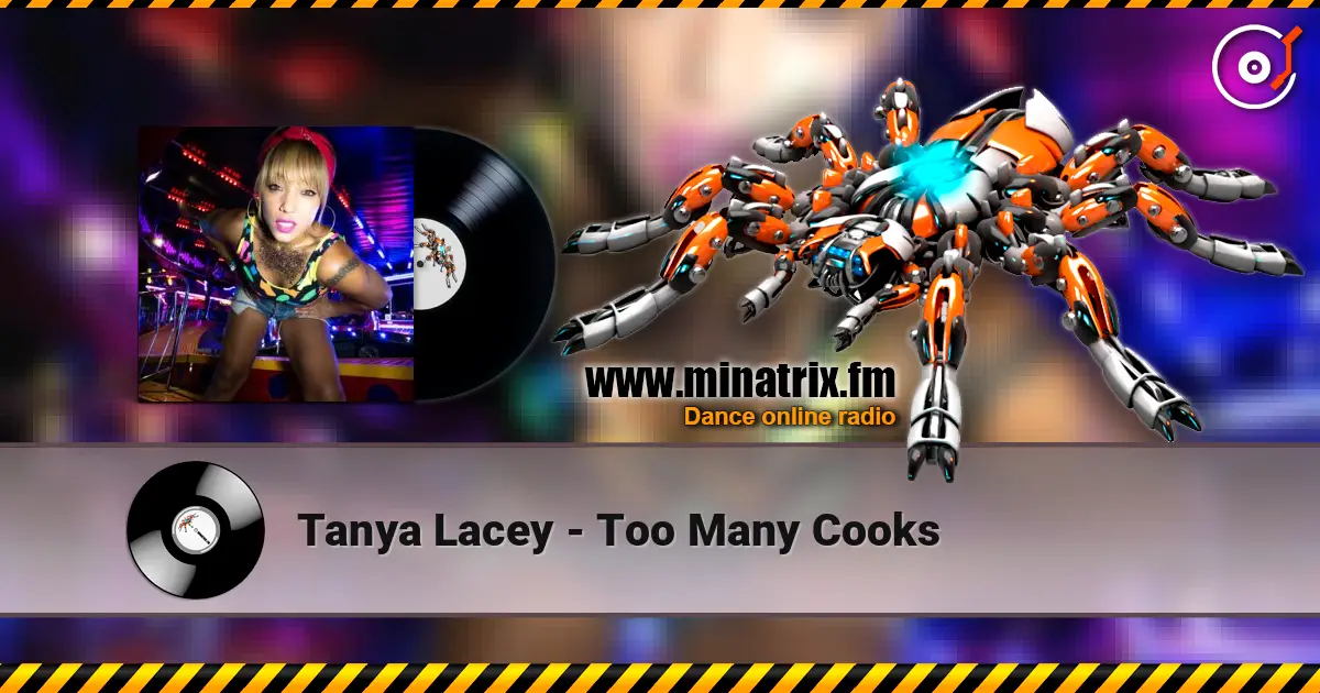 Tanya Lacey - Too Many Cooks жоғары сапада онлайн тыңдау | Minatrix.FM