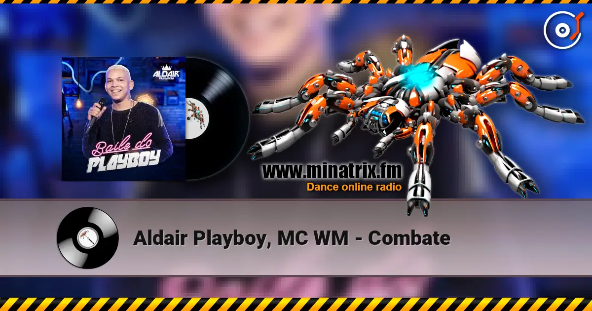 Aldair Playboy, MC WM - Combate жоғары сапада онлайн тыңдау | Minatrix.FM