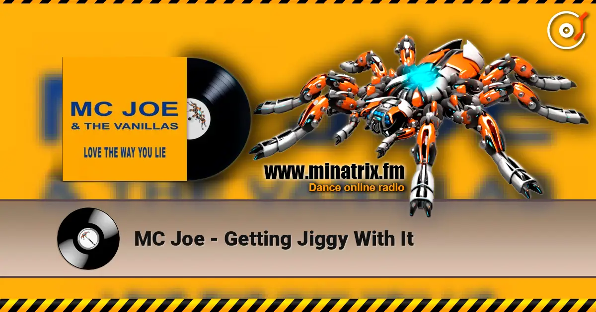 MC Joe - Getting Jiggy With It жоғары сапада онлайн тыңдау | Minatrix.FM