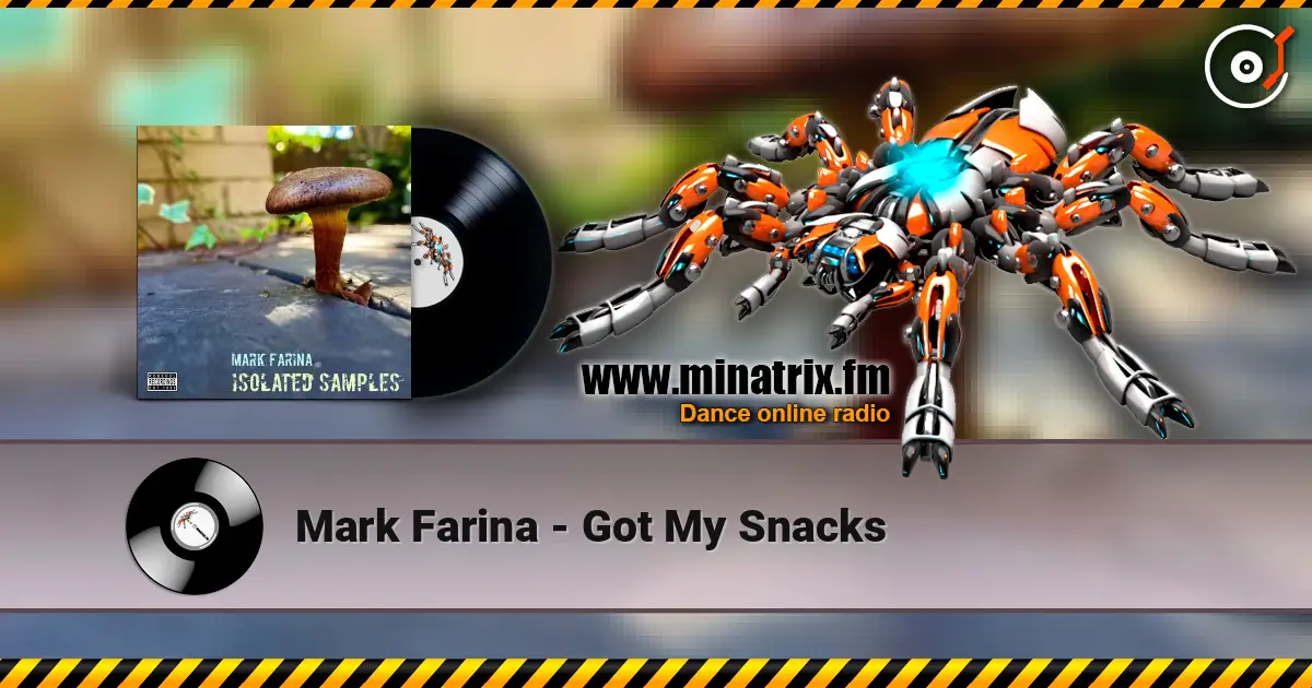 Mark Farina - Got My Snacks жоғары сапада онлайн тыңдау | Minatrix.FM
