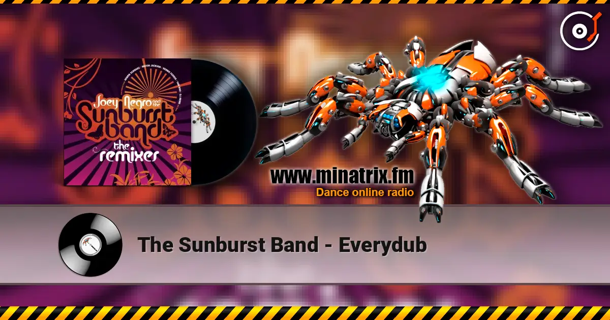 The Sunburst Band - Everydub жоғары сапада онлайн тыңдау | Minatrix.FM