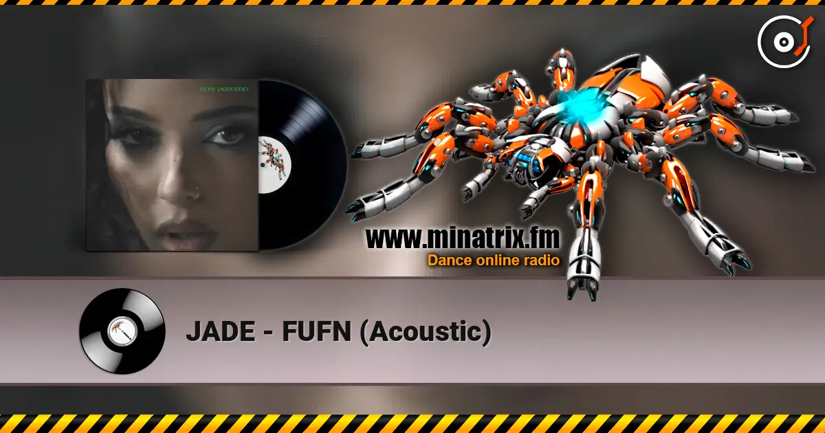 JADE - FUFN (Acoustic) жоғары сапада онлайн тыңдау | Minatrix.FM