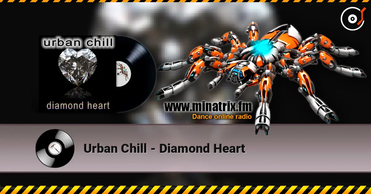 Urban Chill - Diamond Heart жоғары сапада онлайн тыңдау | Minatrix.FM
