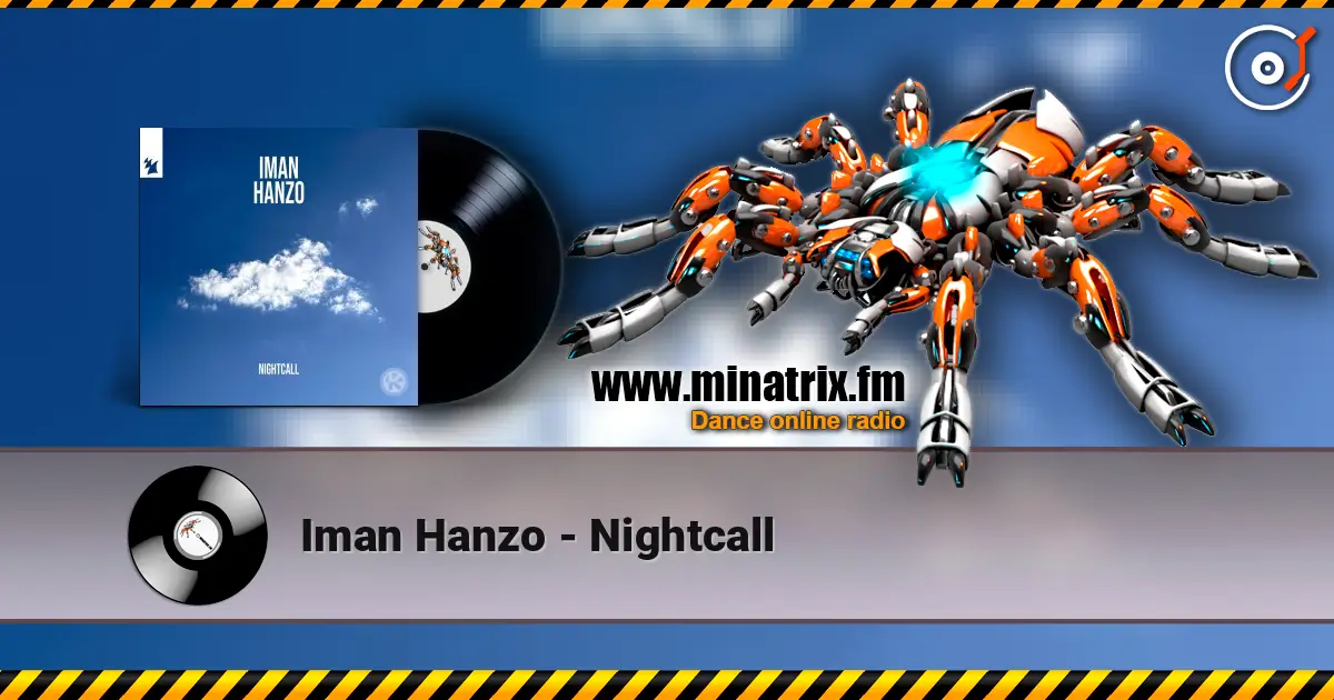 Iman Hanzo - Nightcall жоғары сапада онлайн тыңдау | Minatrix.FM