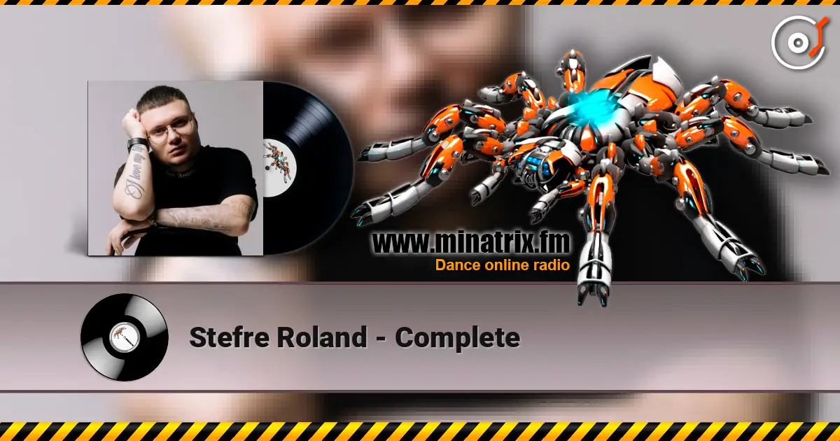 Stefre Roland - Complete жоғары сапада онлайн тыңдау | Minatrix.FM