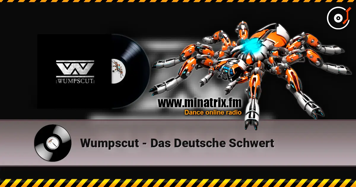 Wumpscut - Das Deutsche Schwert жоғары сапада онлайн тыңдау | Minatrix.FM