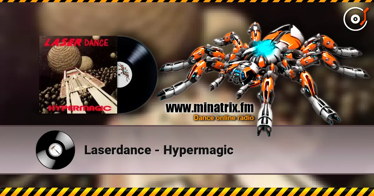 Laserdance - Hypermagic жоғары сапада онлайн тыңдау | Minatrix.FM
