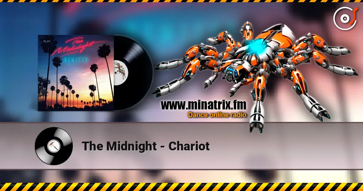 The Midnight - Chariot жоғары сапада онлайн тыңдау | Minatrix.FM