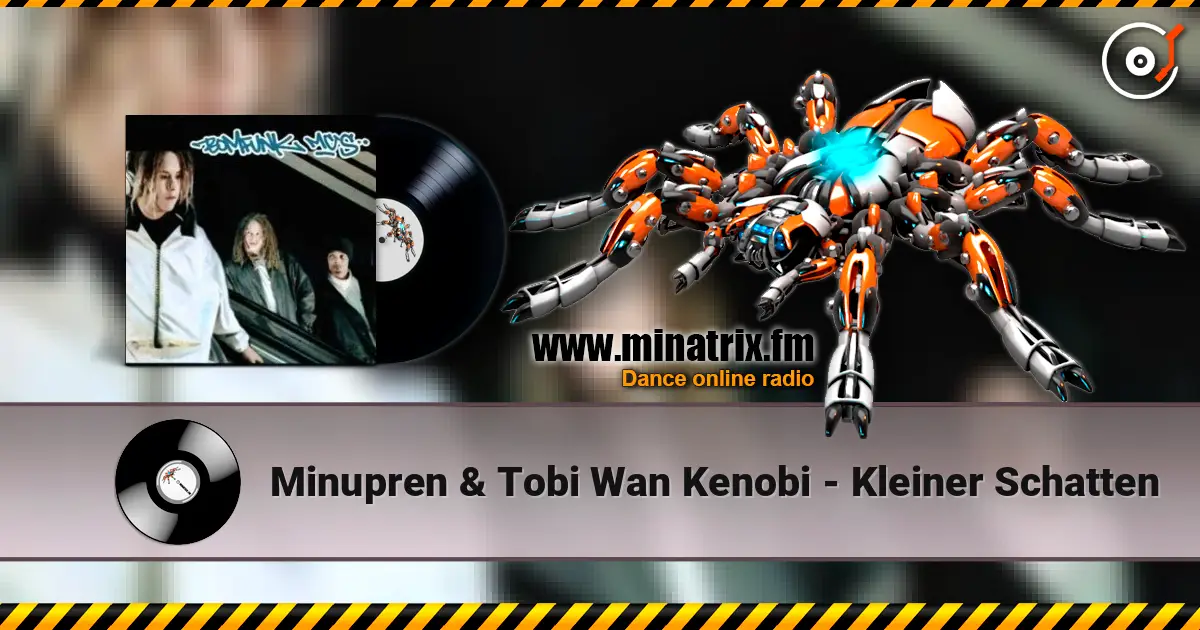 Minupren & Tobi Wan Kenobi - Kleiner Schatten жоғары сапада онлайн тыңдау | Minatrix.FM