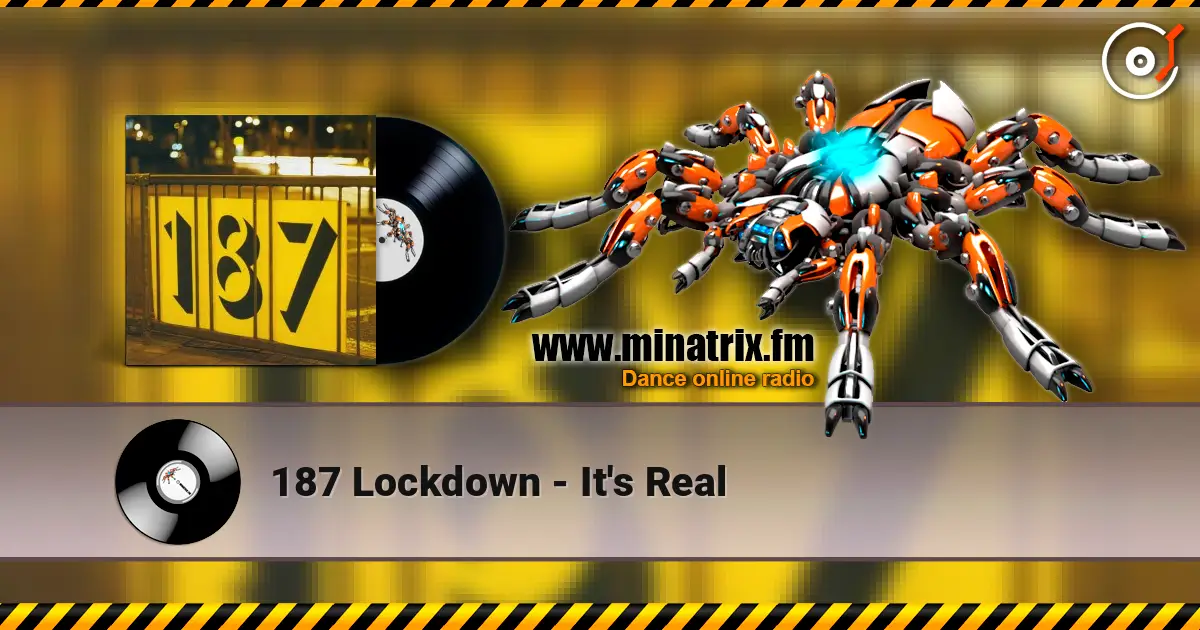 187 Lockdown - It's Real жоғары сапада онлайн тыңдау | Minatrix.FM