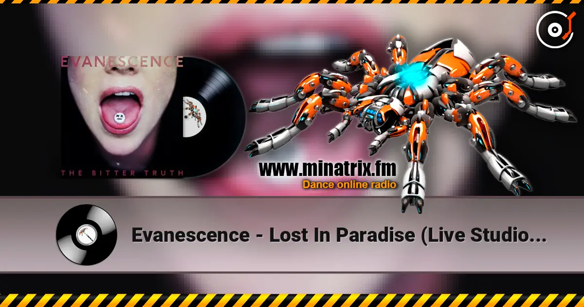 Evanescence - Lost In Paradise (Live Studio Session) жоғары сапада онлайн тыңдау | Minatrix.FM