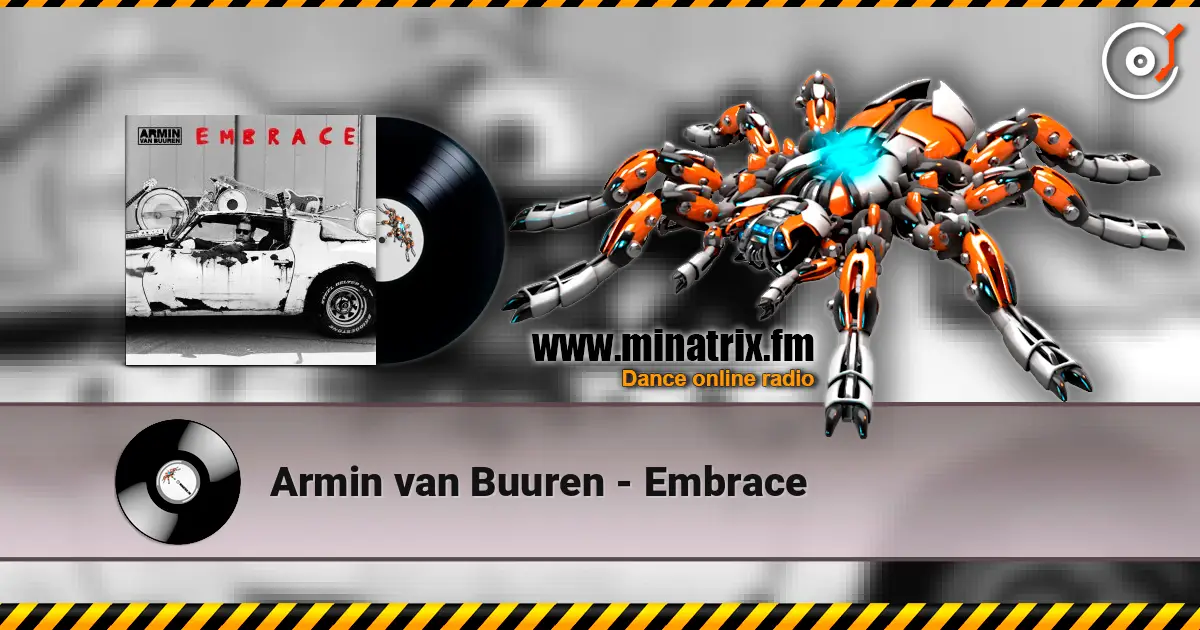 Armin van Buuren - Embrace жоғары сапада онлайн тыңдау | Minatrix.FM