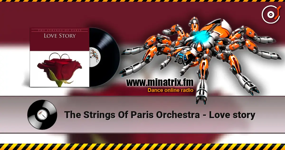 The Strings Of Paris Orchestra - Love story жоғары сапада онлайн тыңдау | Minatrix.FM