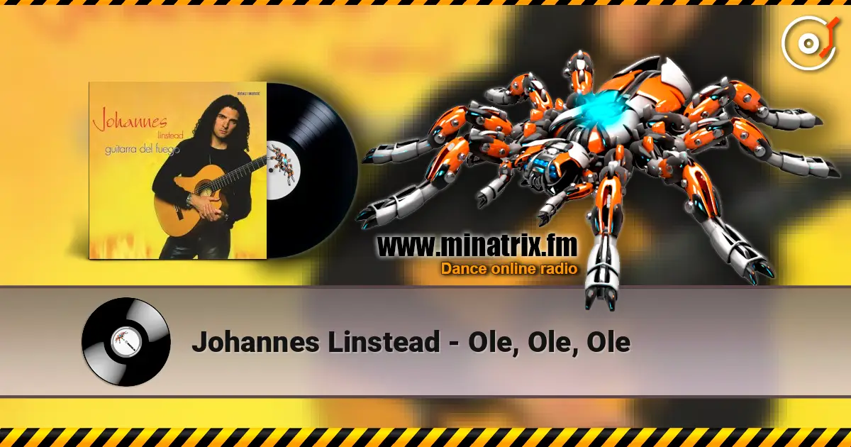 Johannes Linstead - Ole, Ole, Ole жоғары сапада онлайн тыңдау | Minatrix.FM