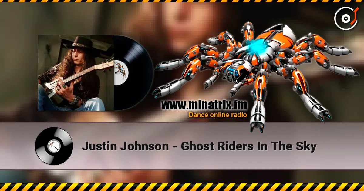 Justin Johnson - Ghost Riders In The Sky online in hoher Qualität hören | Minatrix.FM