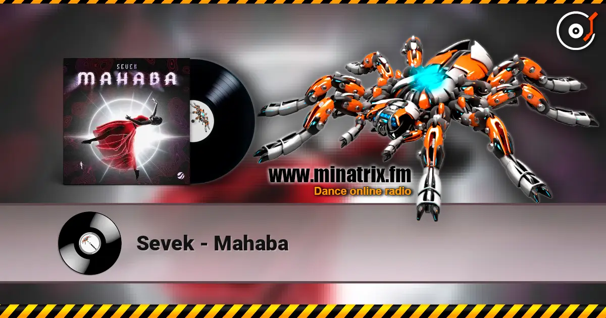 Sevek - Mahaba жоғары сапада онлайн тыңдау | Minatrix.FM