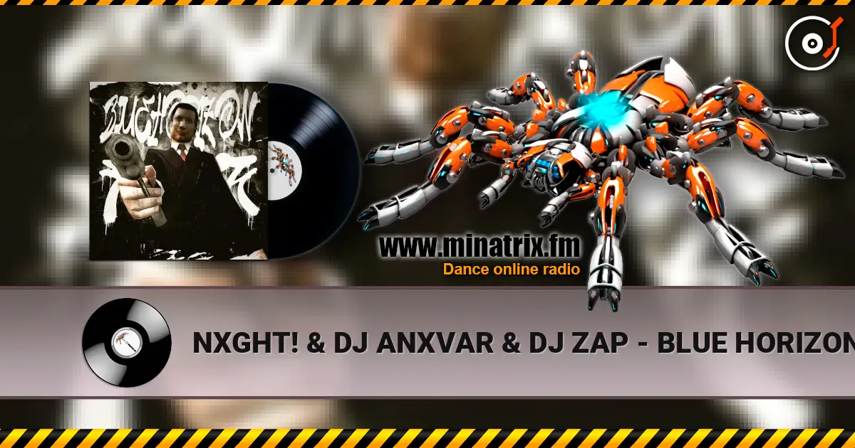 NXGHT! & DJ ANXVAR & DJ ZAP - BLUE HORIZON FUNK (SPEED UP) жоғары сапада онлайн тыңдау | Minatrix.FM