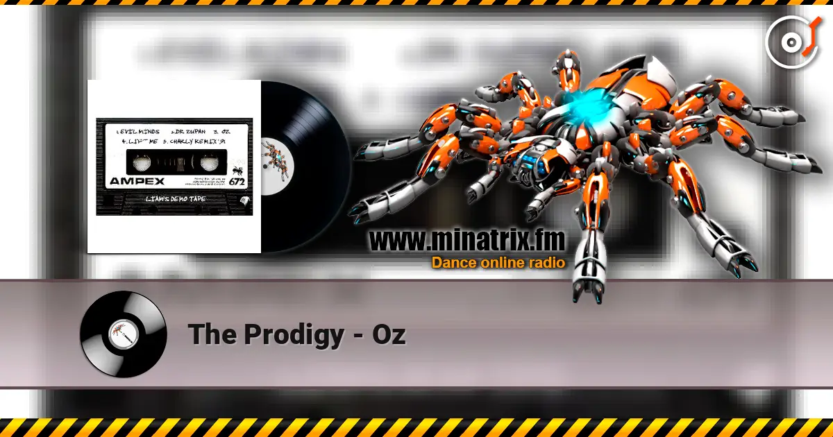 The Prodigy - Oz 高品质在线收听 | Minatrix.FM