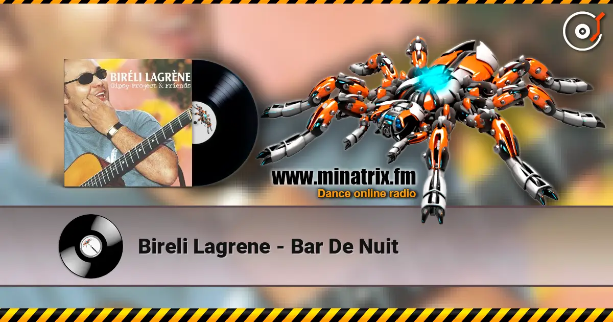 Bireli Lagrene - Bar De Nuit жоғары сапада онлайн тыңдау | Minatrix.FM