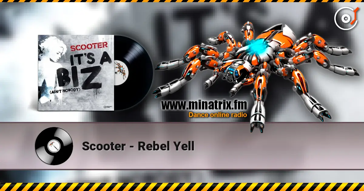 Scooter - Rebel Yell 高品质在线收听 | Minatrix.FM