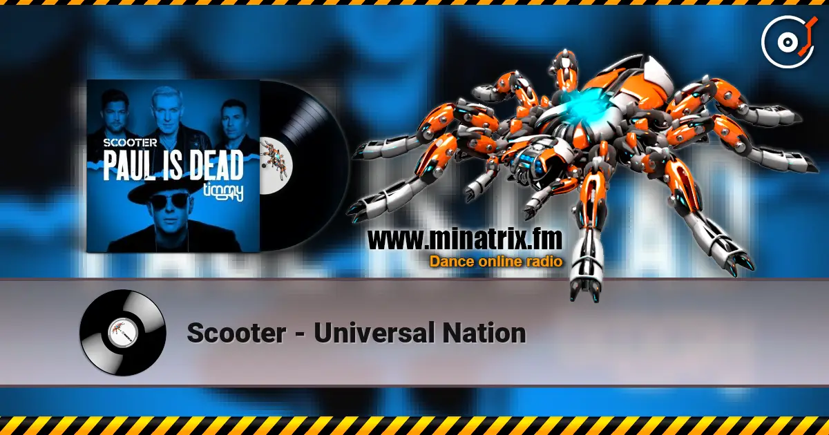 Scooter - Universal Nation 高品质在线收听 | Minatrix.FM
