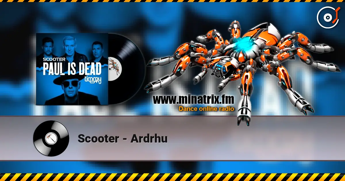 Scooter - Ardrhu 高品质在线收听 | Minatrix.FM