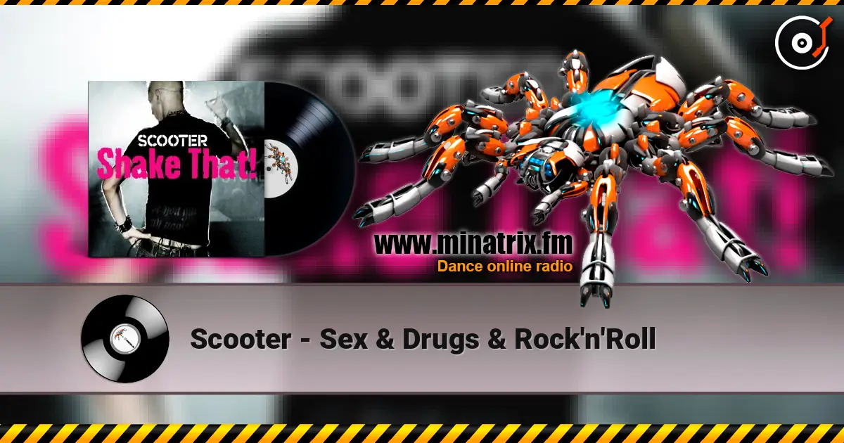 Scooter - Sex & Drugs & Rock'n'Roll 高品质在线收听 | Minatrix.FM