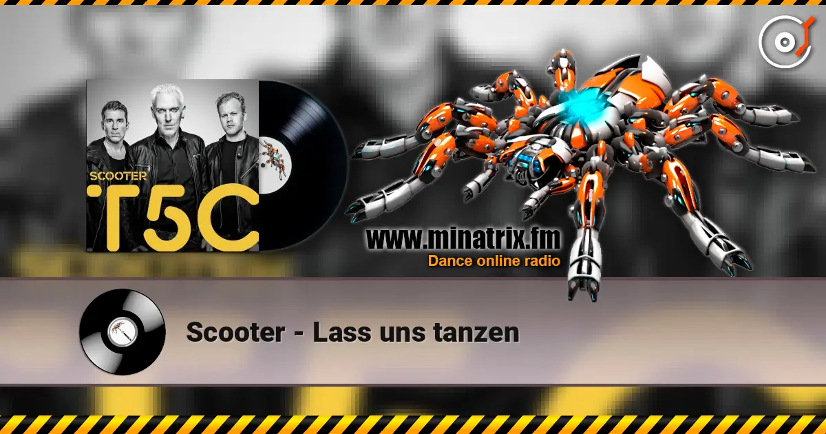 Scooter - Lass uns tanzen 高品质在线收听 | Minatrix.FM