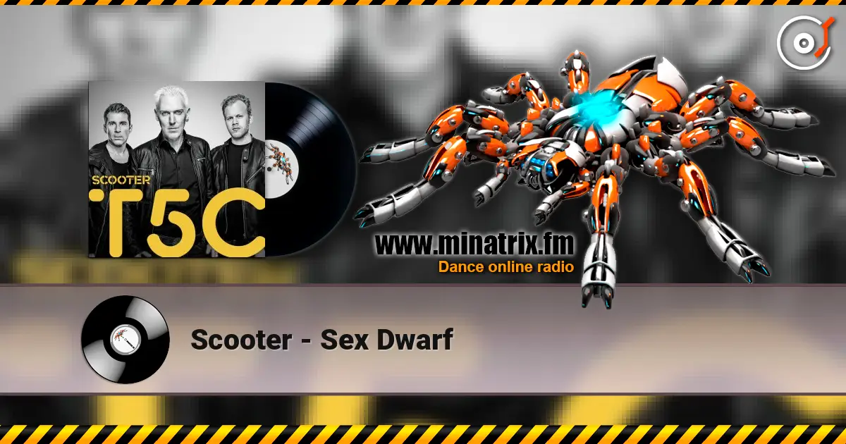 Scooter - Sex Dwarf 高品质在线收听 | Minatrix.FM