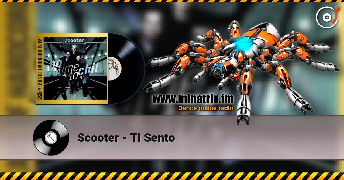 Scooter - Ti Sento 高品质在线收听 | Minatrix.FM