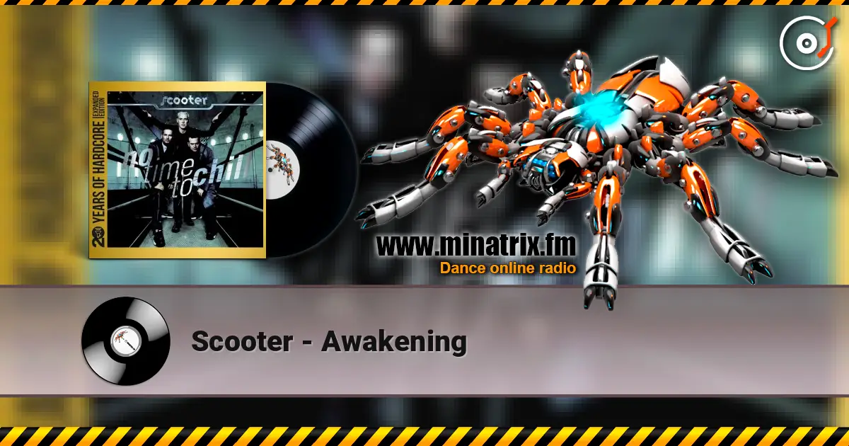 Scooter - Awakening 高品质在线收听 | Minatrix.FM