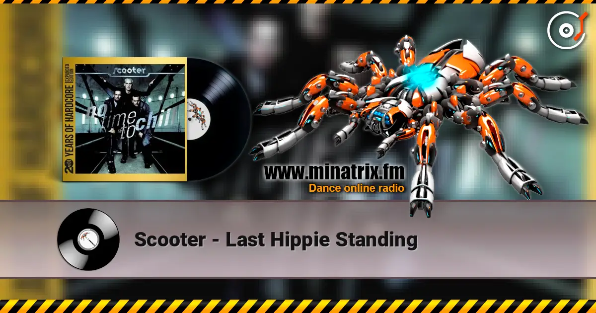 Scooter - Last Hippie Standing 高品质在线收听 | Minatrix.FM