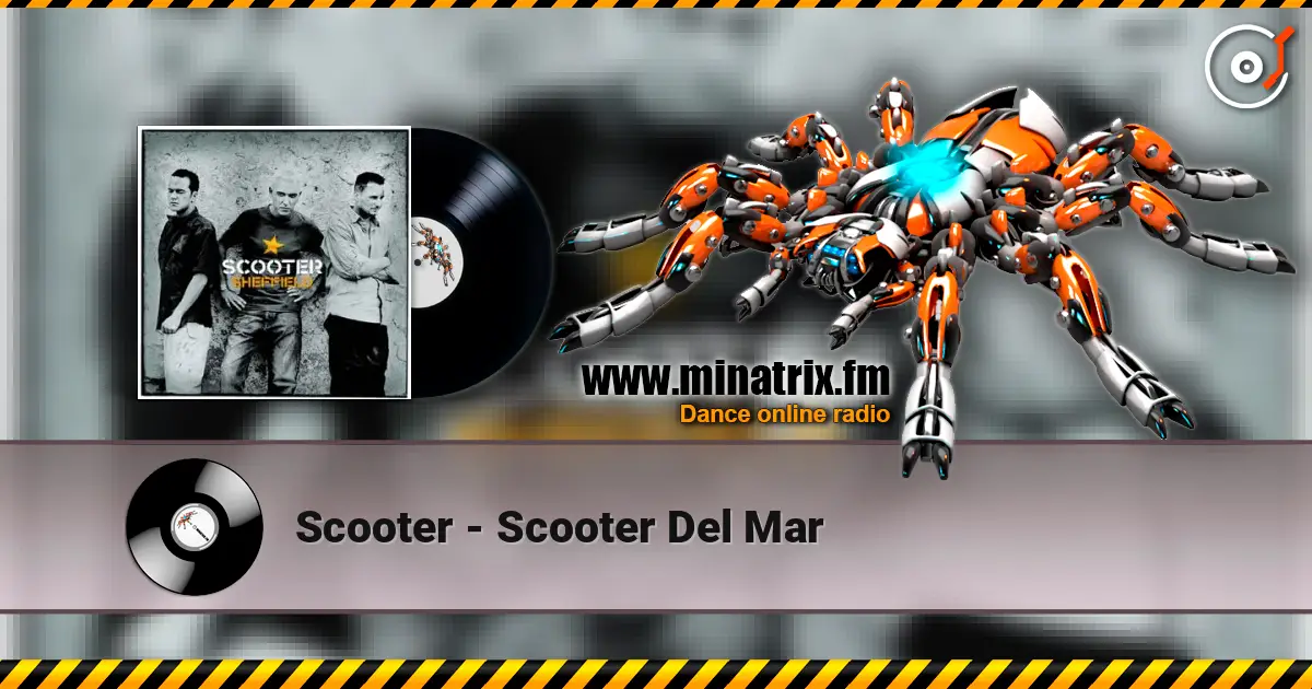 Scooter - Scooter Del Mar 高品质在线收听 | Minatrix.FM