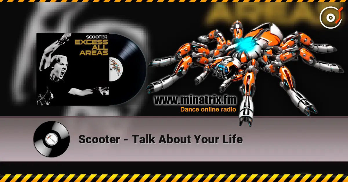 Scooter - Talk About Your Life 高品质在线收听 | Minatrix.FM