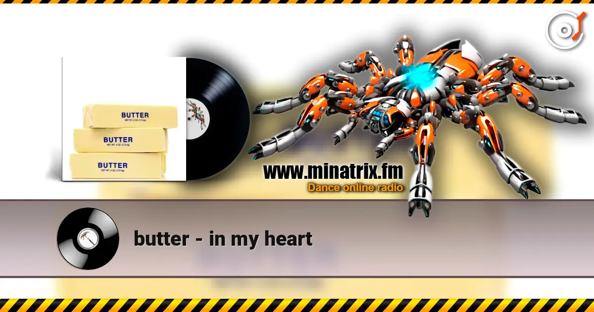 butter - in my heart жоғары сапада онлайн тыңдау | Minatrix.FM