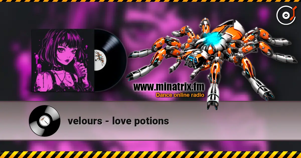 velours - love potions 高品质在线收听 | Minatrix.FM