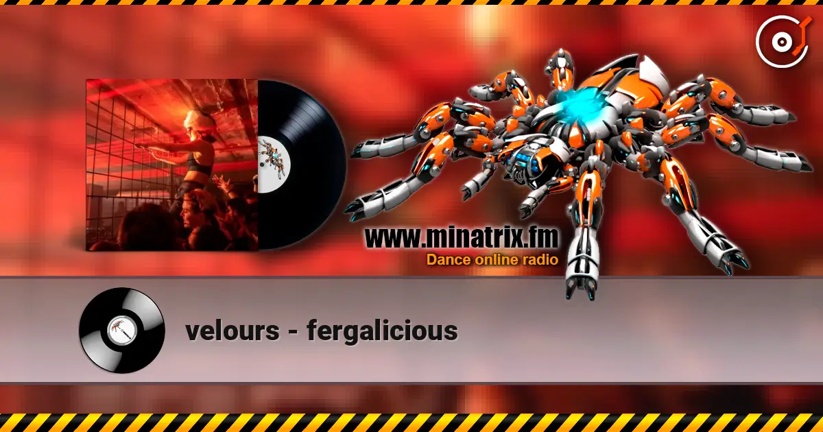 velours - fergalicious 高品质在线收听 | Minatrix.FM