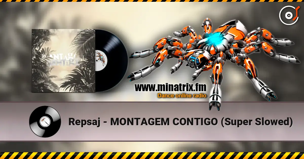 Repsaj - MONTAGEM CONTIGO (Super Slowed) жоғары сапада онлайн тыңдау | Minatrix.FM