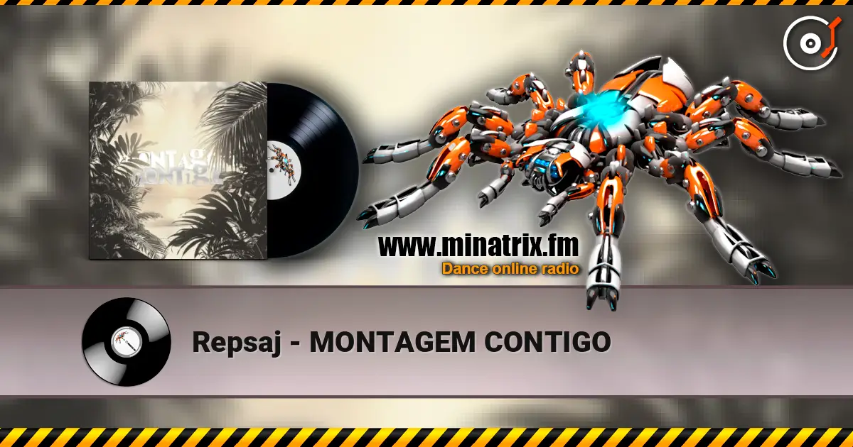 Repsaj - MONTAGEM CONTIGO жоғары сапада онлайн тыңдау | Minatrix.FM