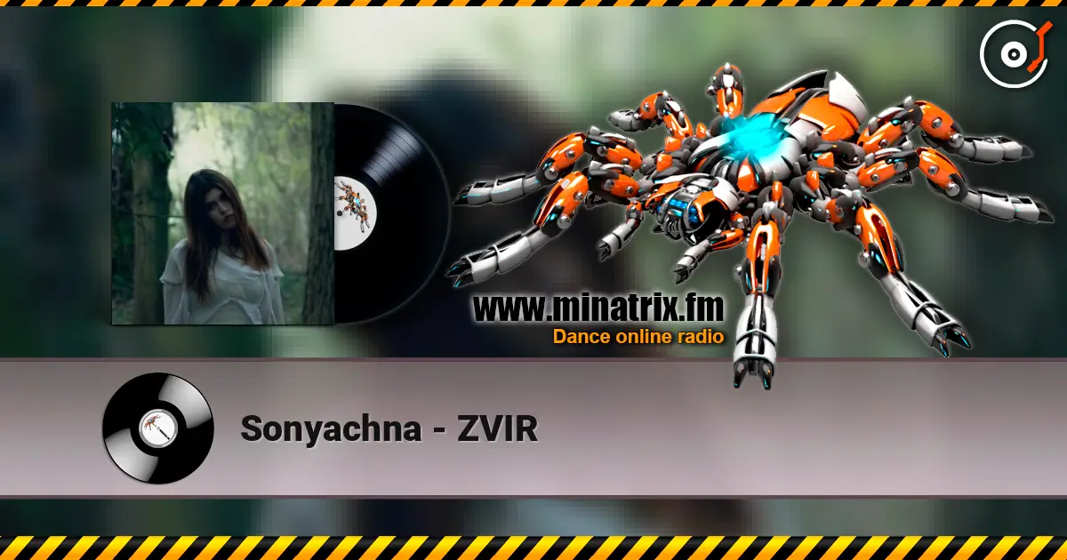 Sonyachna - ZVIR жоғары сапада онлайн тыңдау | Minatrix.FM
